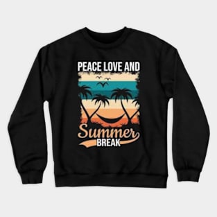 Summer break Crewneck Sweatshirt